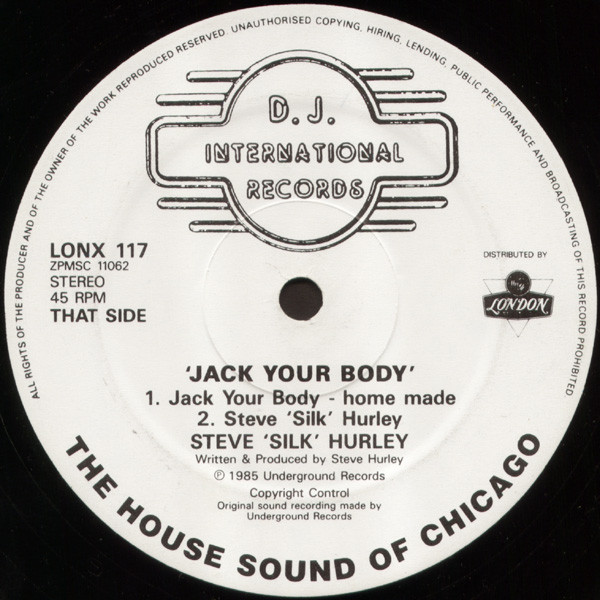 Steve "Silk" Hurley - Jack Your Body | D.J. International Records (LONX 117) - 4