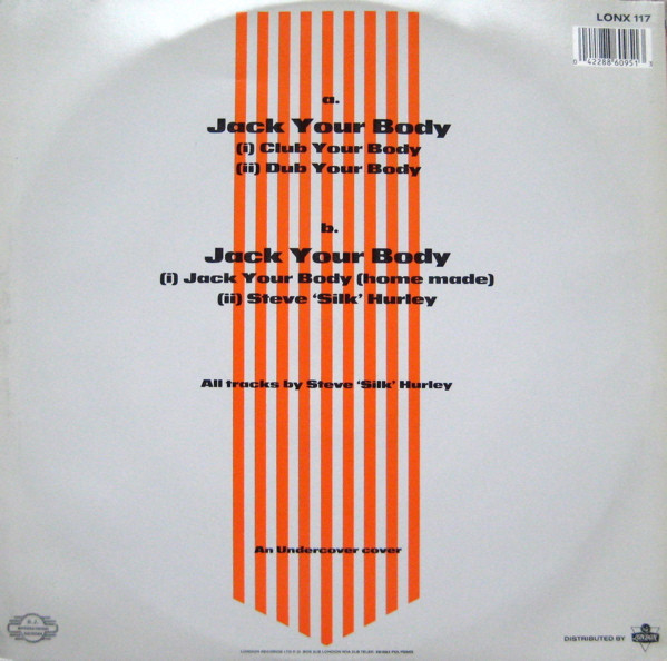 Steve "Silk" Hurley - Jack Your Body | D.J. International Records (LONX 117) - 2