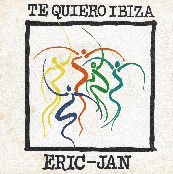 Eric-Jan - Te Quiero Ibiza | PM Records (888 677-1)