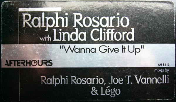 Ralphi Rosario With Linda Clifford - Wanna Give It Up | Afterhours (AH 112) - 2