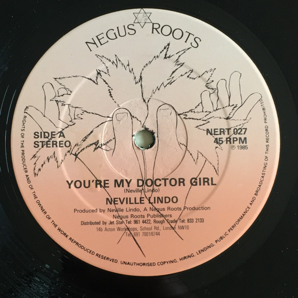 Neville Lindo - You're My Doctor Girl | Negus Roots (NERT 027)