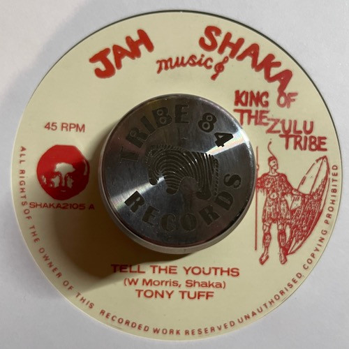 Tony Tuff - Tell The Youths | Jah Shaka Music (SHAKA2105) - 2