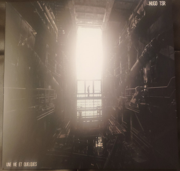 Hugo TSR - Une Vie Et Quelques | Chambre Froide (none)