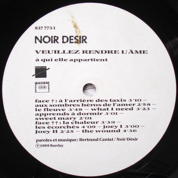 Noir Désir - Veuillez Rendre L'Âme (À Qui Elle Appartient) | Barclay (837 773-1) - 4