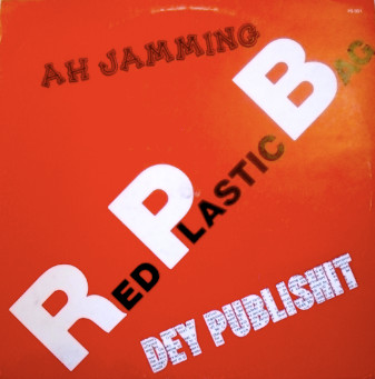 Red Plastic Bag - Ah Jamming / Dey Publish It | Pond Side (PS 001)