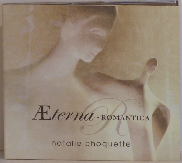 Natalie Choquette - Æterna • Romantica | ISBA Music Entertainment Inc. (ISB CD 5109)