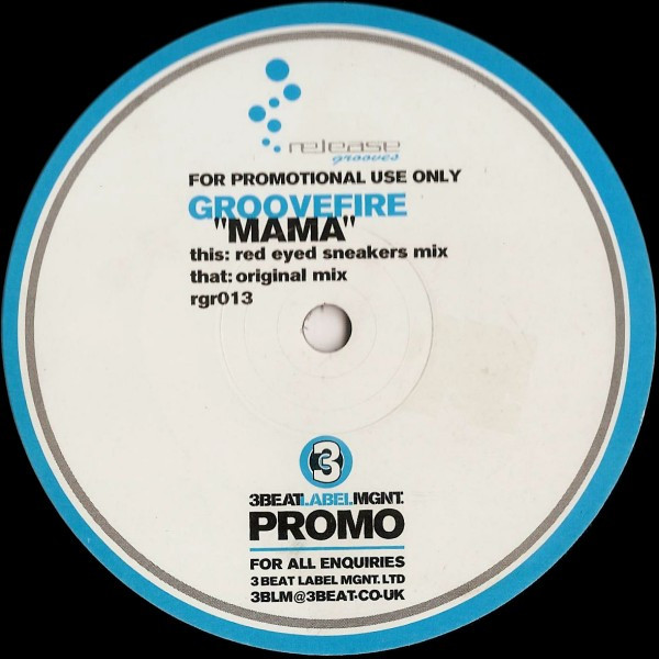 Groovefire - Mama | Release Grooves (rgr013)