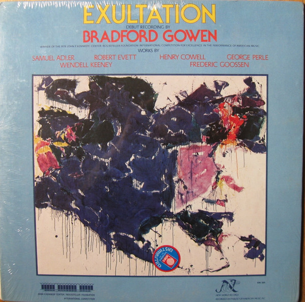 Bradford Gowen , Henry Cowell , George Perle , Samuel Adler , Robert Evett , Frederic Goossen , Wendell Keeney - Exultation | New World Records (NW 304)