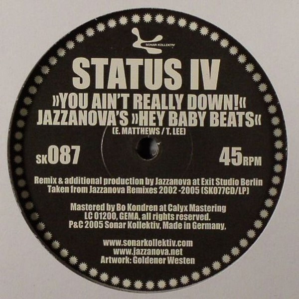 Status IV - You Ain't Really Down (Jazzanova Remixes) | Sonar Kollektiv (SK087) - 2