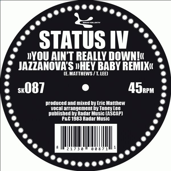 Status IV - You Ain't Really Down (Jazzanova Remixes) | Sonar Kollektiv (SK087)