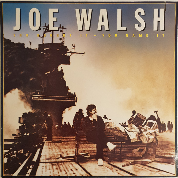 Joe Walsh - You Bought It - You Name It | Warner Bros. Records (92 3884-1)
