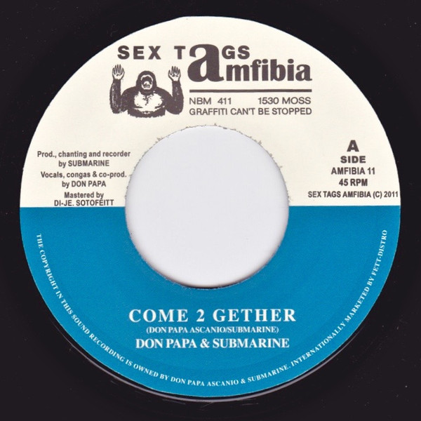 Don Papa & Submarine / Kambo Super Sound - Come 2 Gether / Moss Dub Massive | Sex Tags Amfibia (AMFIBIA 11)
