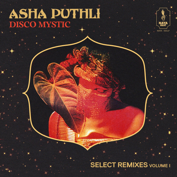 Asha Puthli - Disco Mystic (Select Remixes Volume 1) | Naya Beat Records (NAYA-005LP) - main