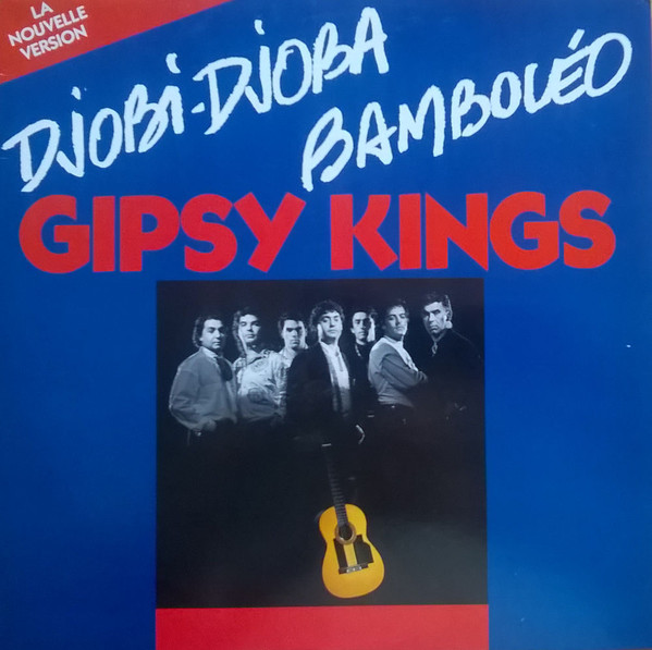 Gipsy Kings - Bamboléo / Djobi-Djoba | P.E.M. (PEM 1501-6) - main