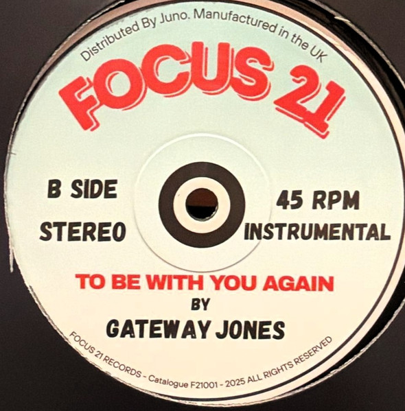 Gateway Jones - To Be With You Again | Focus 21 Records (F21001) - 2 Gateway Jones - To Be With You Again | Focus 21 Records (F21001) - 2