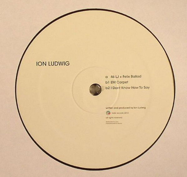 Ion Ludwig - 46 LJ + Felix Ballad | Trelik (TR 025) - 2