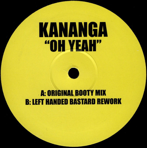 Kananga - Oh Yeah | Not On Label (KAN1)
