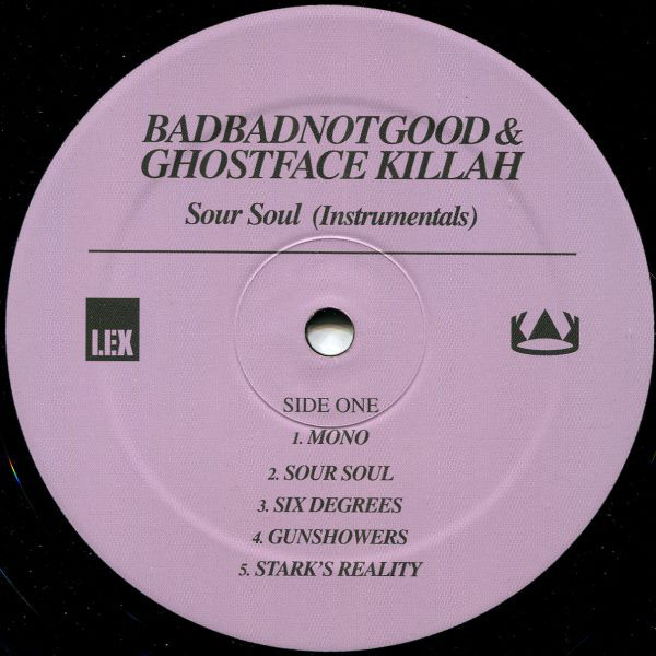 BadBadNotGood & Ghostface Killah - Sour Soul (Instrumentals) | Lex Records (LEX108) BadBadNotGood & Ghostface Killah - Sour Soul (Instrumentals) | Lex Records (LEX108)