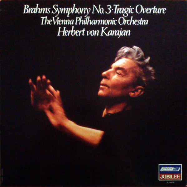 Brahms & The Vienna Philharmonic Orchestra & Herbert von Karajan - Symphony No. 3 / Tragic Overture | London Records (JL 41035) Brahms & The Vienna Philharmonic Orchestra & Herbert von Karajan - Symphony No. 3 / Tragic Overture | London Records (JL 41035)