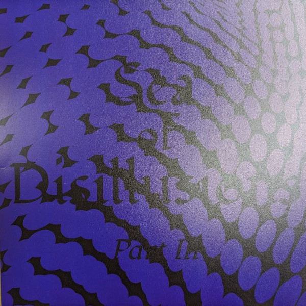 Sea Of Disillusions - Part III | Bless You (BLESSYOU018)