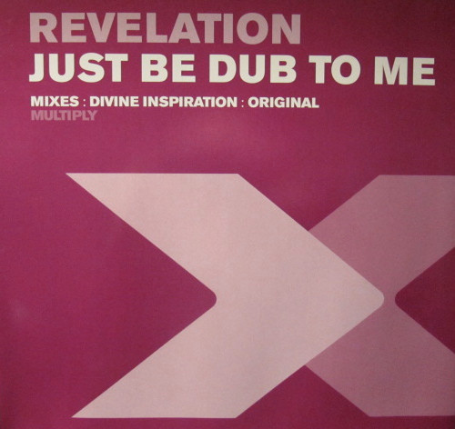 Revelation - Just Be Dub To Me | Multiply Records (TMULTY99)