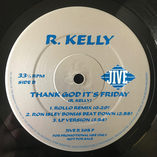 R. Kelly - Thank God It's Friday | Jive (JIVE R 395 P) - 4 R. Kelly - Thank God It's Friday | Jive (JIVE R 395 P) - 4