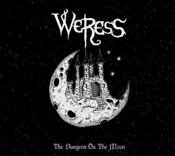 Weress - The Dungeon On The Moon | Non Posse Mori Records (npm-006) Weress - The Dungeon On The Moon | Non Posse Mori Records (npm-006)