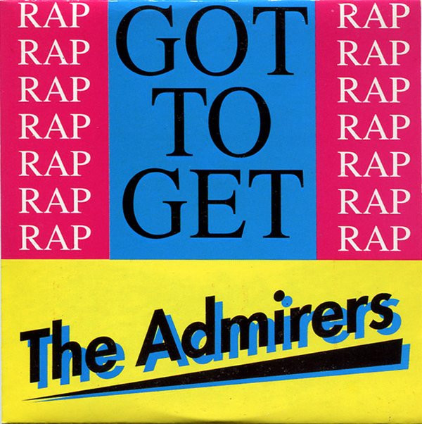The Admirers - Got To Get | ZYX Records (ZYX 6301-12)