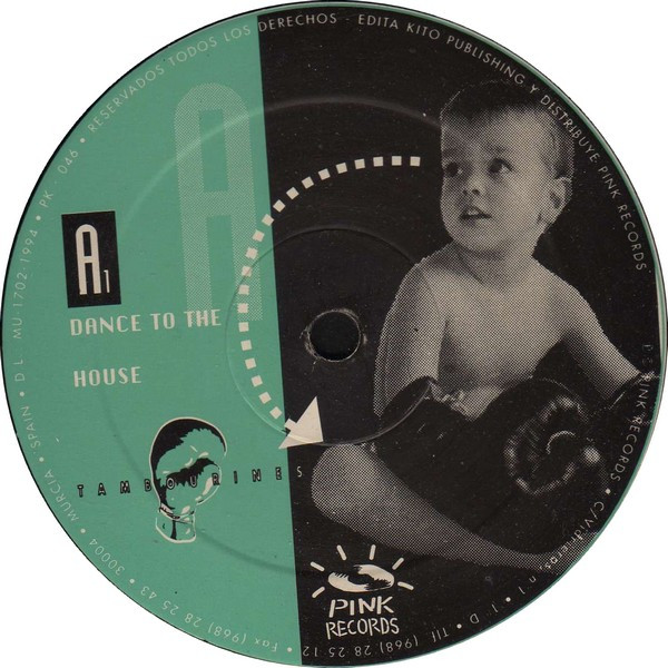 Tambourines - Dance To The House | Pink Records (PK-046) - 3