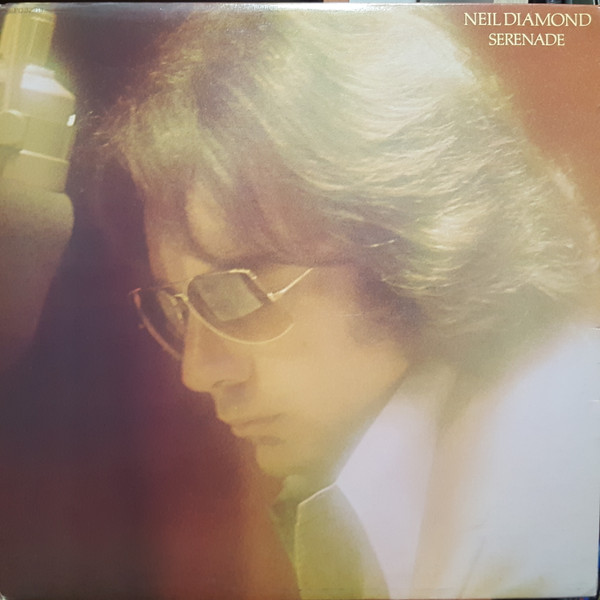 Neil Diamond - Serenade | Columbia (PC 32919) Neil Diamond - Serenade | Columbia (PC 32919)