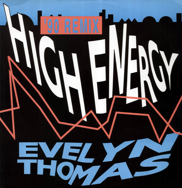 Evelyn Thomas - High Energy '90 Remix | Passion (PASH 12 96)