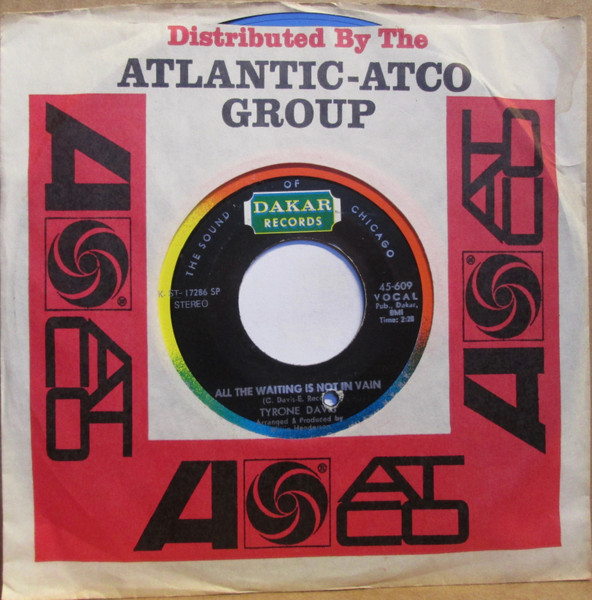 Tyrone Davis - All The Waiting Is Not In Vain | Dakar Records (45-609) - 3