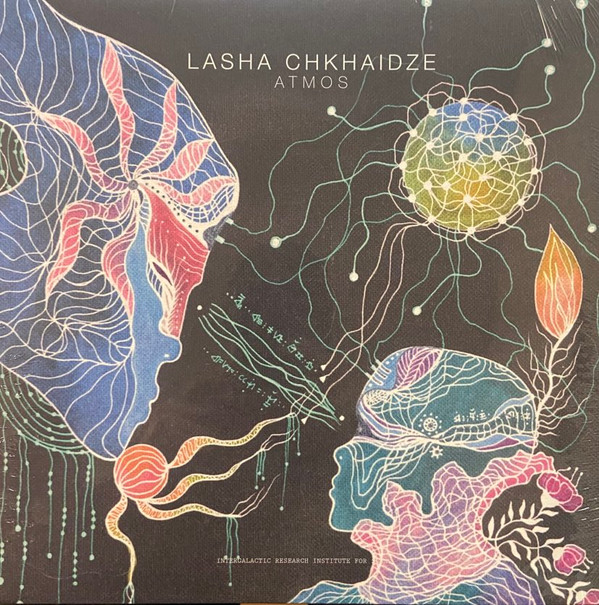 Chkhaidze Lasha - ATMOS | Intergalactic Research Institute For Sound (IRIS016)