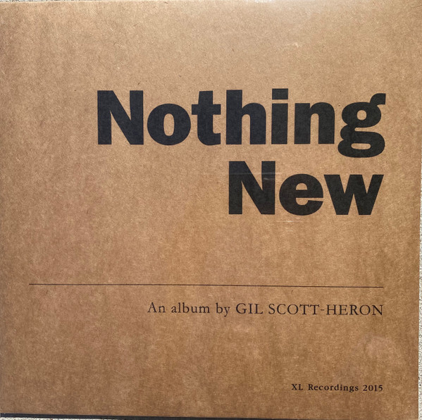 Gil Scott-Heron - Nothing New | XL Recordings (XL-575-0)