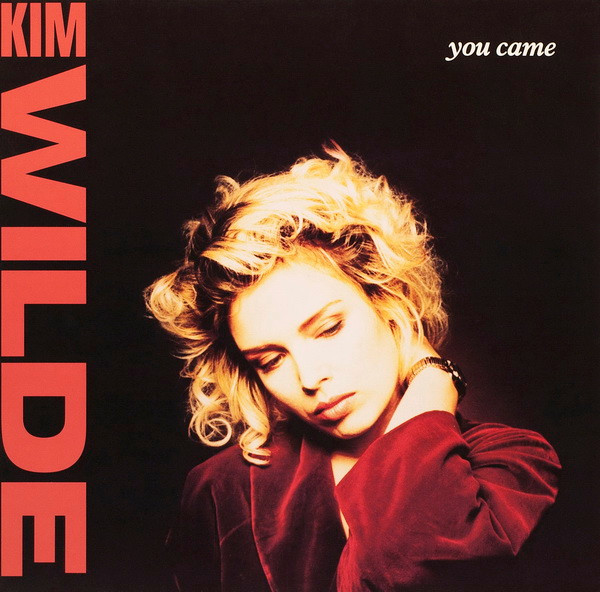 Kim Wilde - You Came | MCA Records (257 881-0)