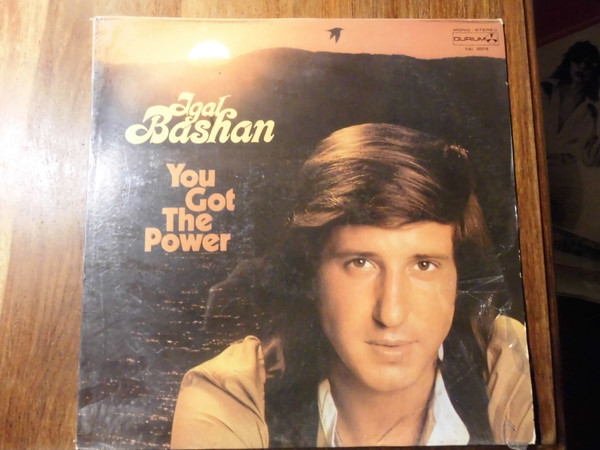 Yigal Bashan - You Got The Power | Durium (D.A.I. 30276)