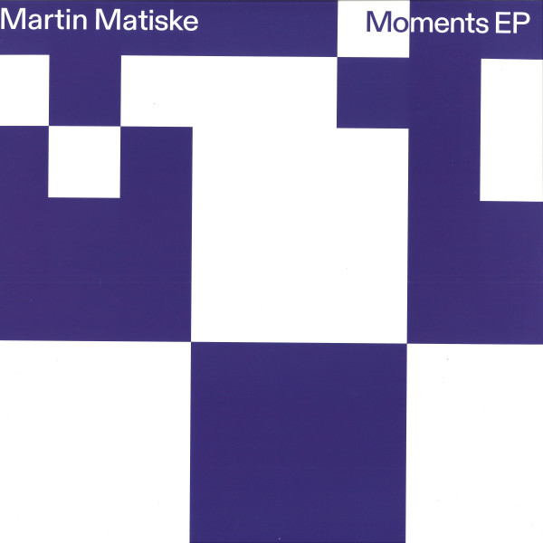 Martin Matiske - Moments EP | Melodize, Inc. (MELOD 015)