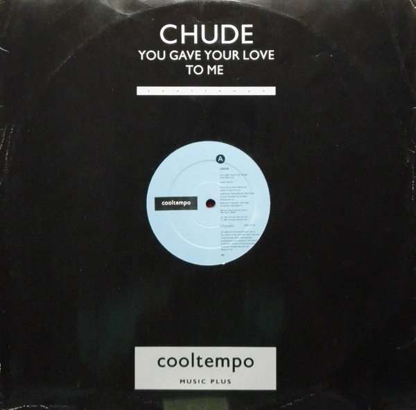 Chude Mondlane - You Gave Your Love To Me | Cooltempo (COOLX 155)