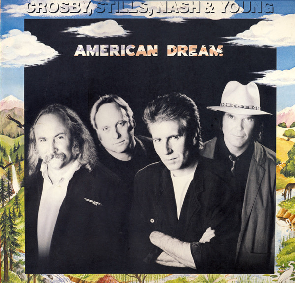 Crosby, Stills, Nash & Young - American Dream | Atlantic (781 888-1) - main