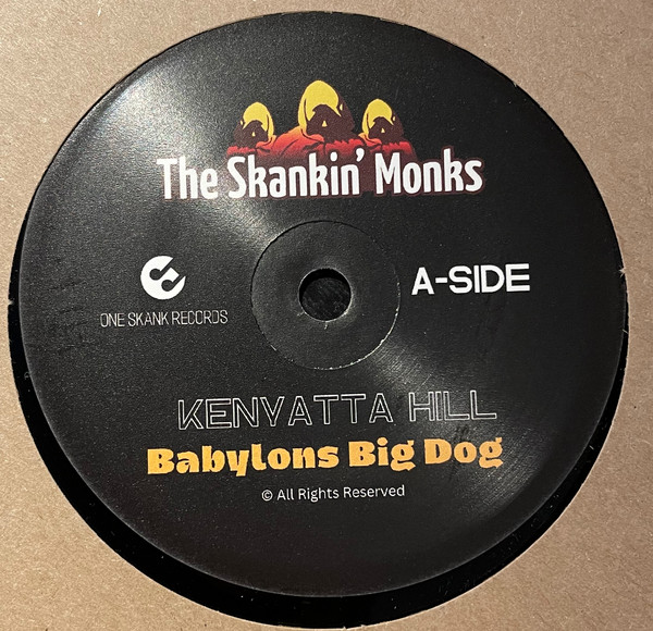 Kenyatta Hill , The Skankin Monks - Babylons Big Dog | The Skankin Monks (-)