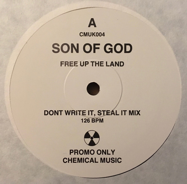Son Of God - Free Up The Land | Chemical Music (UK) Limited (CMUK004)