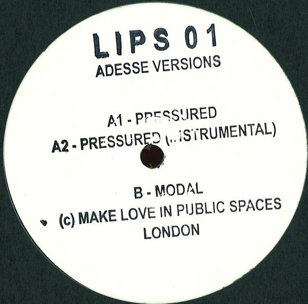 Adesse Versions - Pressured | Make Love In Public Spaces (LIPS 01)