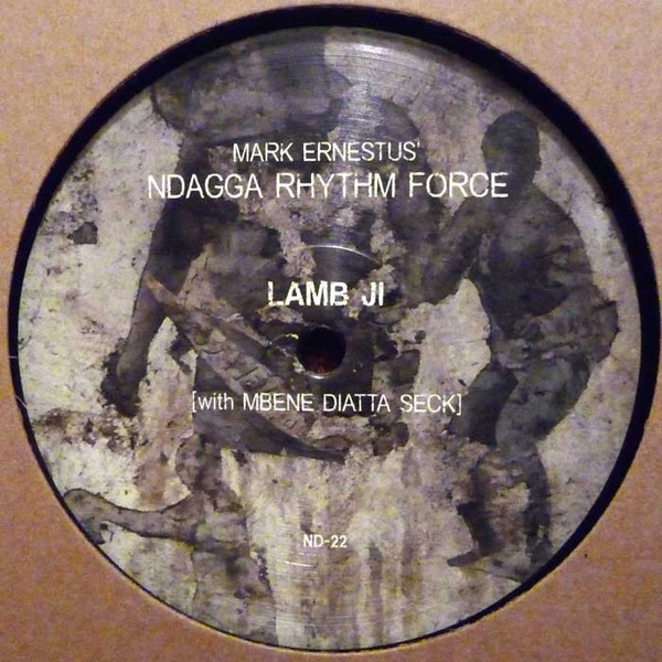 Mark Ernestus' Ndagga Rhythm Force - Lamb Ji | Ndagga (ND-22)