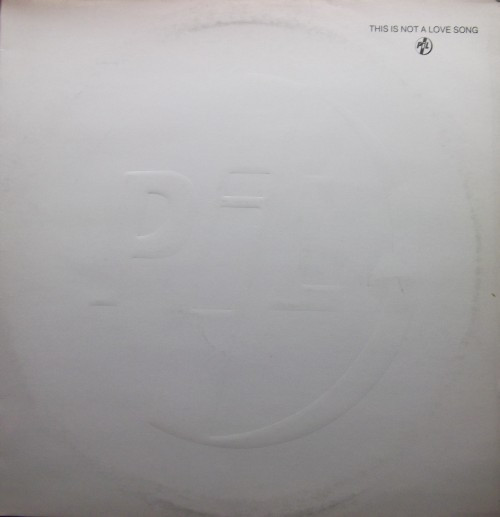 Public Image Limited - This Is Not A Love Song | Virgin (VINX 22)