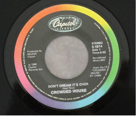 Crowded House - Don't Dream It's Over | Capitol Records (B-5614)
