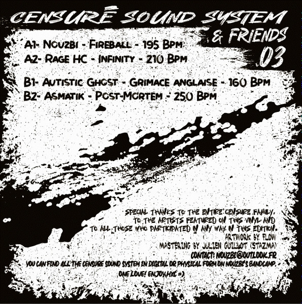 Nouzbi , Rage HC , AUTISTIC GHOST , Dj Asmatik - Fireball | Censuré Sound System (Censuré Sound System 03) - 2