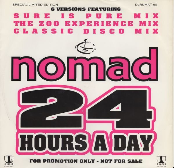 Nomad - 24 Hours A Day | Rumour Records (DJRUMAT 60)