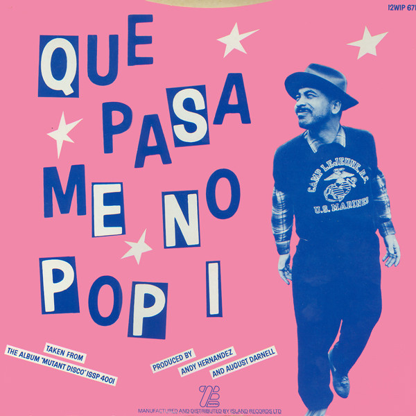 Coati Mundi - Me No Pop I | ZE Records (12WIP 6711) - 2