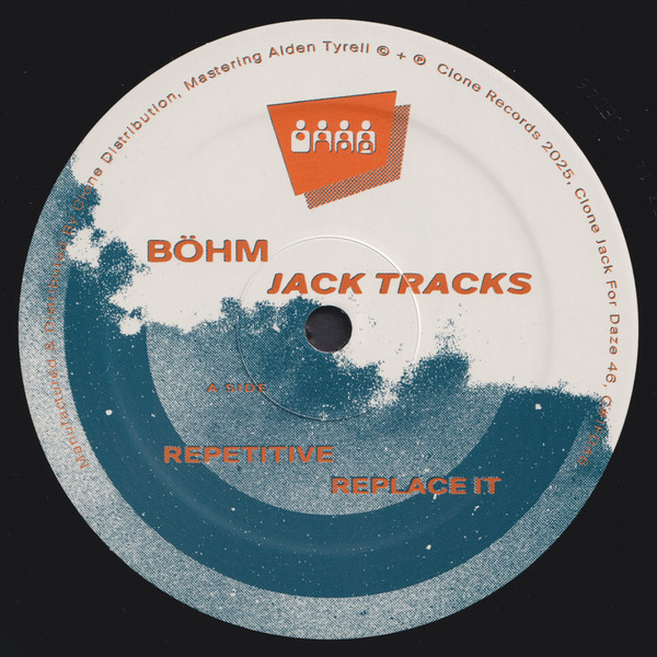 Böhm - Jack Tracks | Clone Jack For Daze (CJFD46)