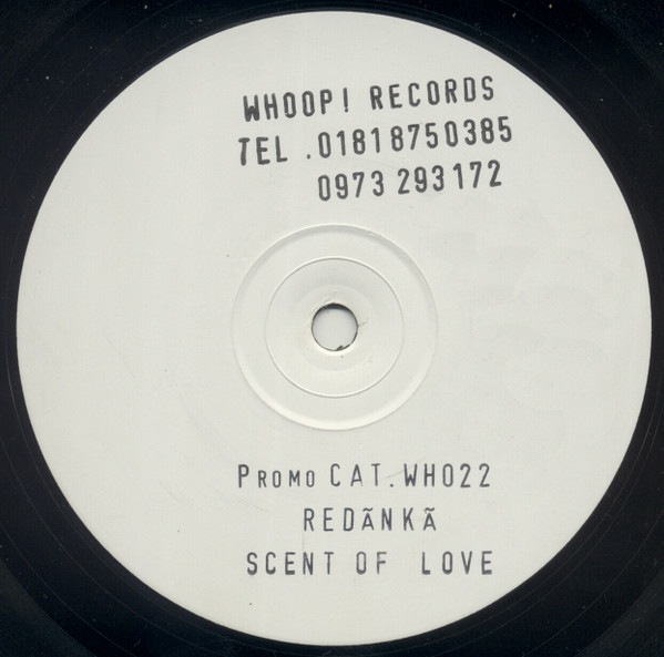 Redanka - Scent Of Love | Whoop! Records (WHO22) - main Redanka - Scent Of Love | Whoop! Records (WHO22) - main